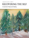 Recovering the Self (eBook): A Journal of Hope and Healing (Vol. IV, No. 1)